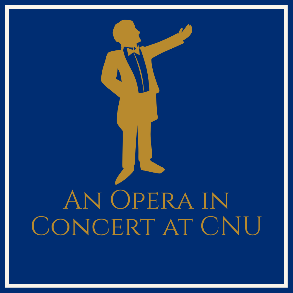 HRP Presents: An Opera in Concert at CNU