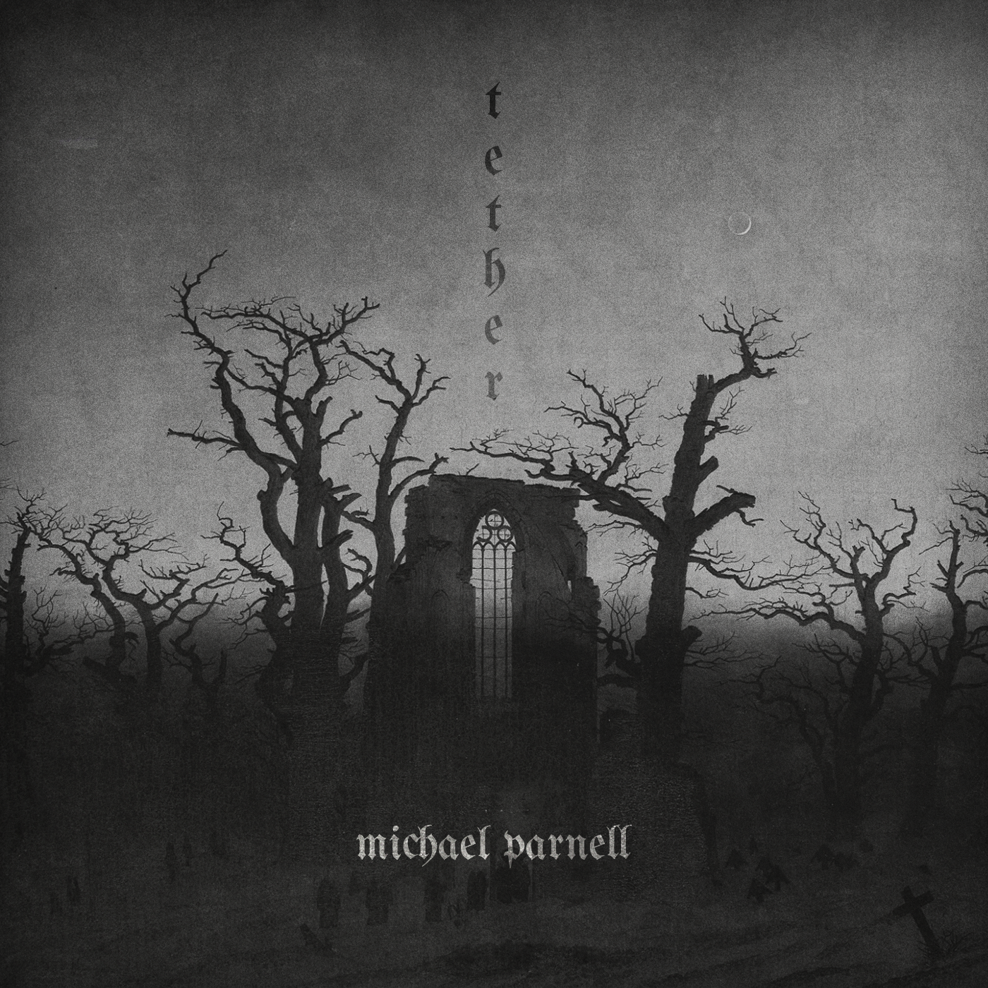 Tether EP Cover Michael Parnell