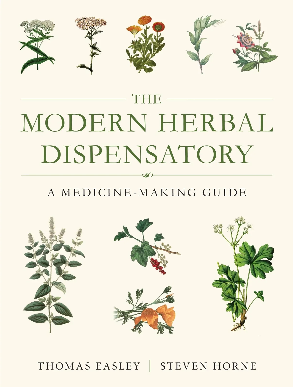 The Modern Herbal Dispensary - A Medicine Making  Guide
