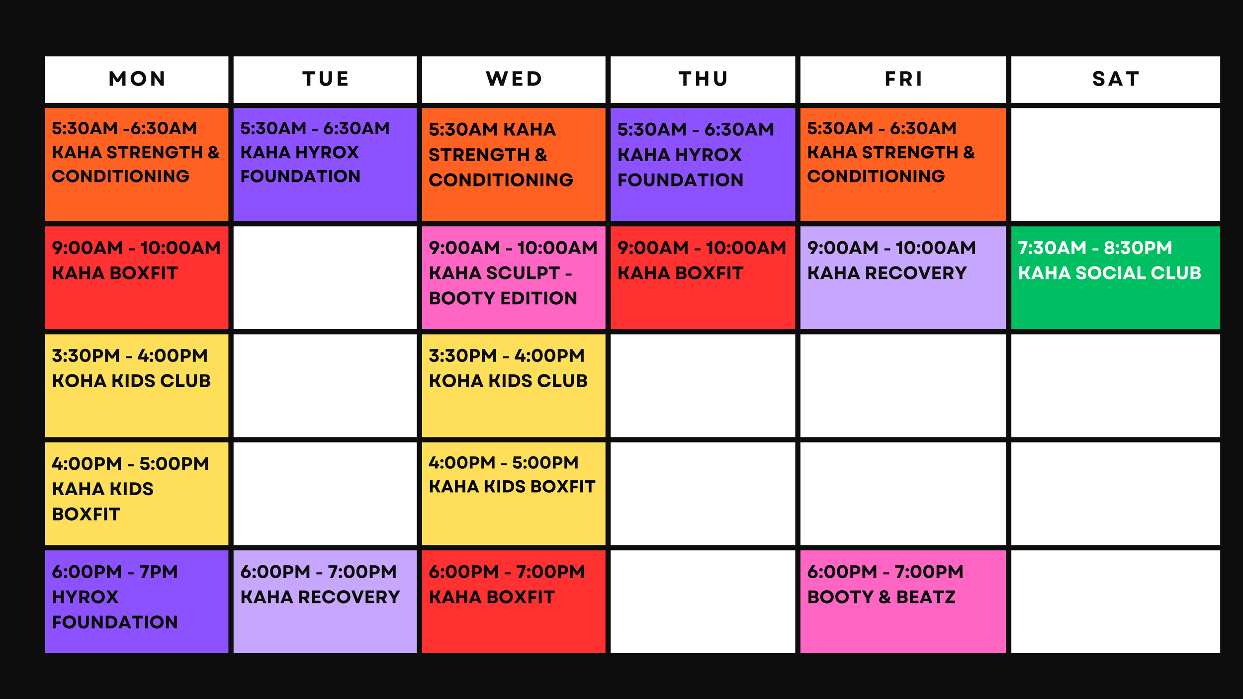 Weekly fitness class schedule with color-coded sessions from Monday to Saturday, including time and class names such as Kaha Strength & Conditioning, Hyrox Foundation, Kaha Boxfit, Kaha Sculpt - Booty Edition, Kaha Kids Club, Kaha Social Club, and Booty & Beatz.
