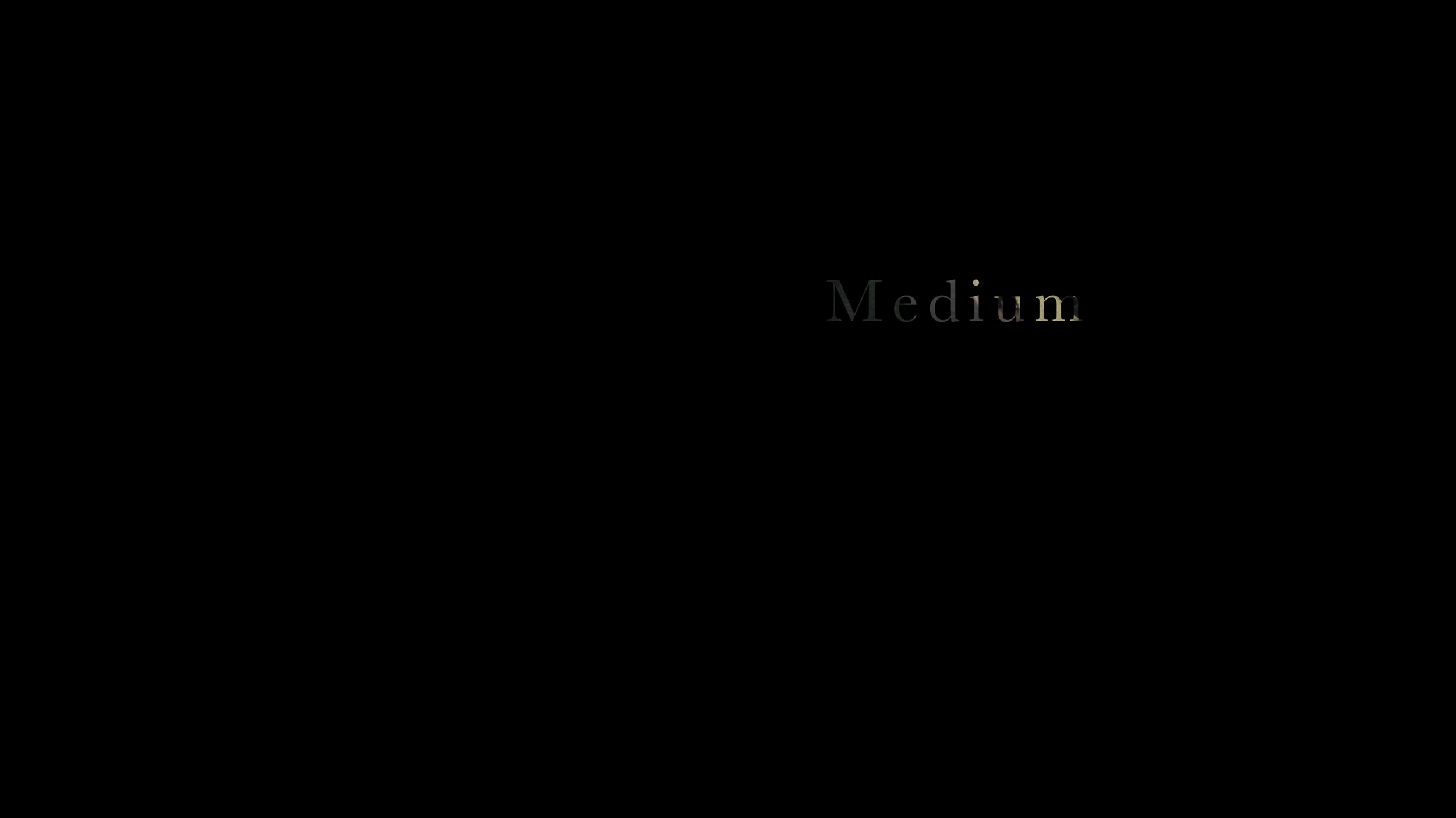 "Medium"