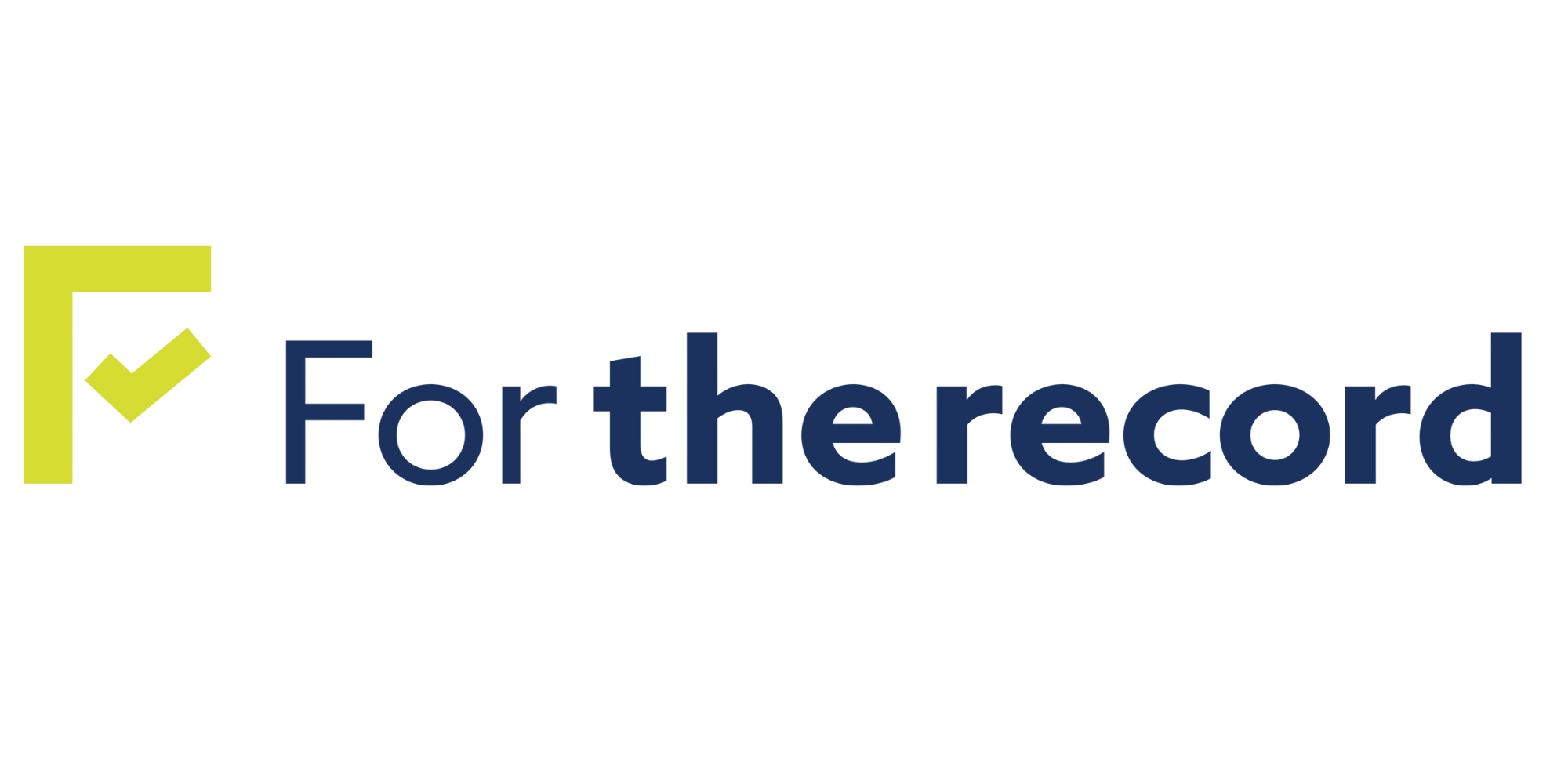 Logo for For the Record with a stylized yellow checkmark and the text 'For the Record' in dark blue.
