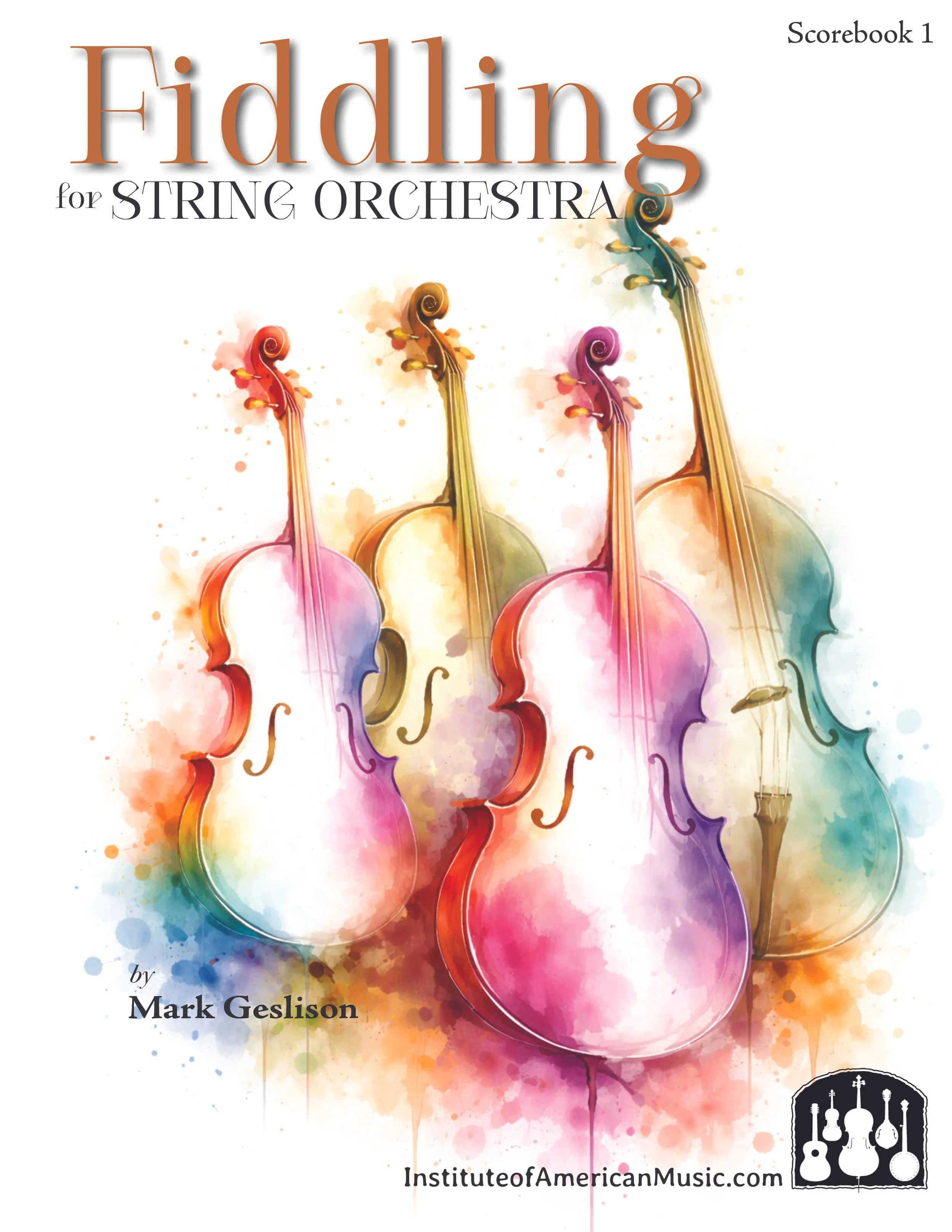 Fiddling for String Orchestra Volume 1