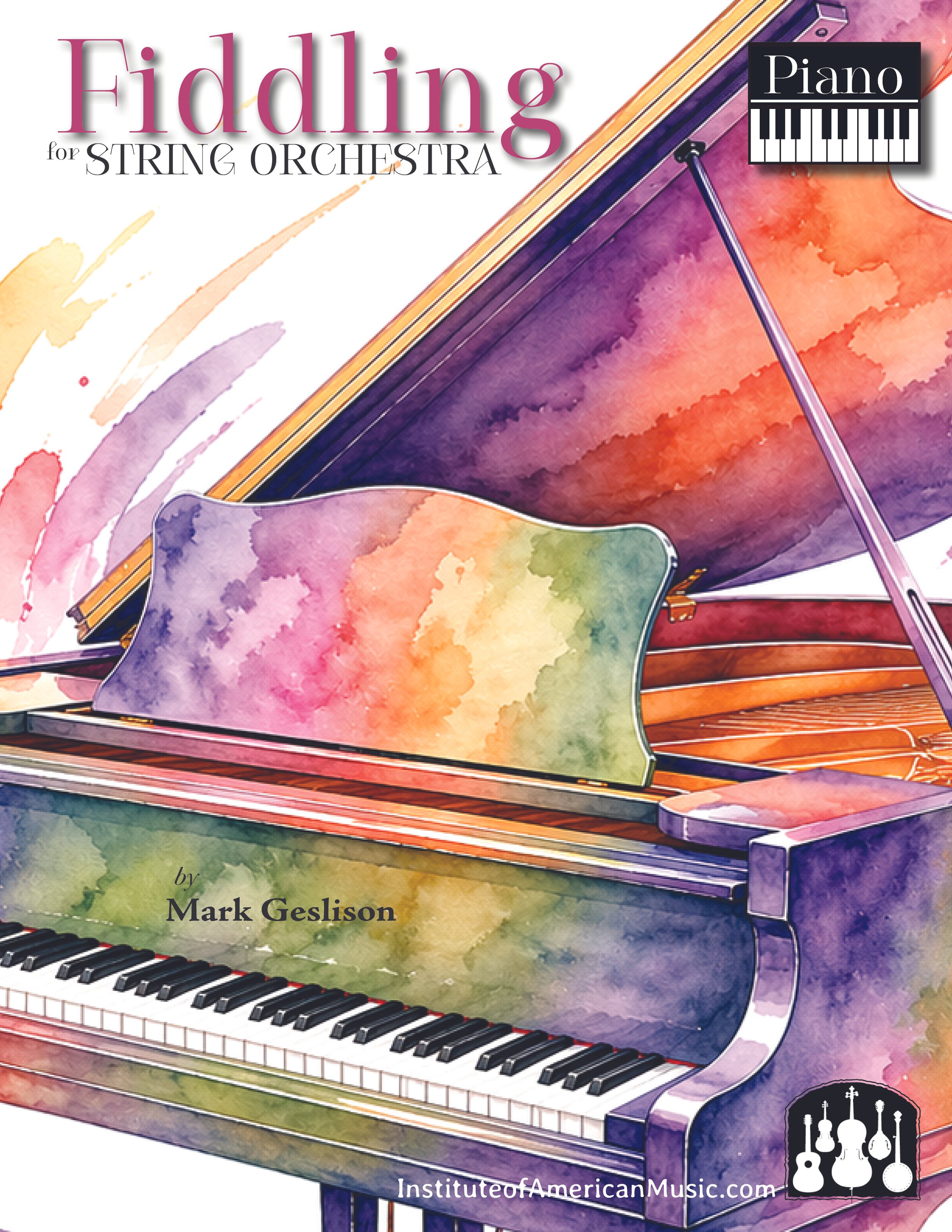 Fiddling for String Orchestra Optional Piano Parts
