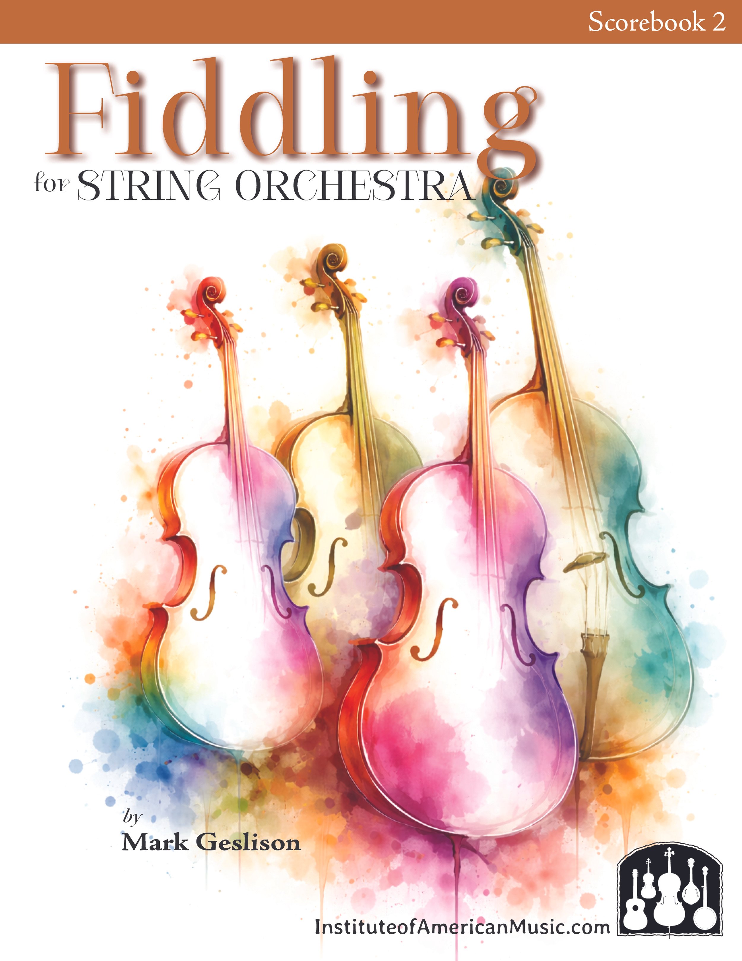 Fiddling for String Orchestra Volume 2