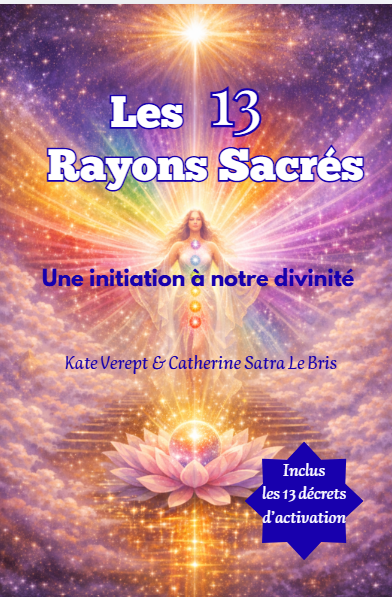 Livre LES 13 RAYONS SACRES