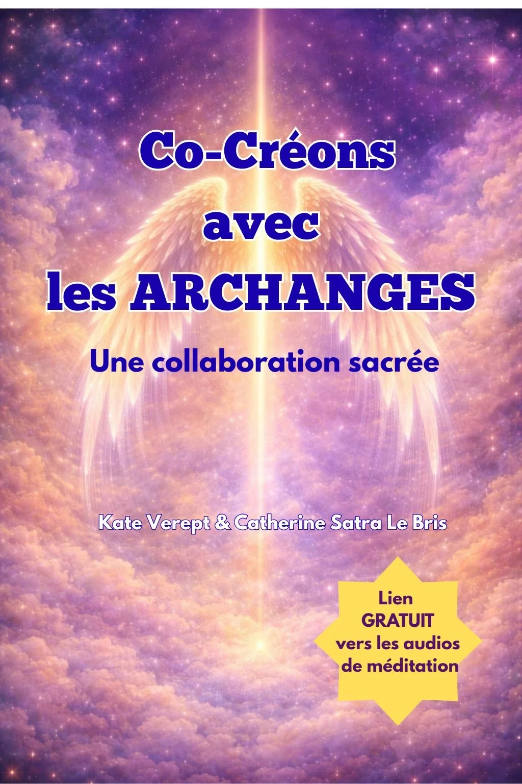Livre CO-CREONS AVEC LES ARCHANGES