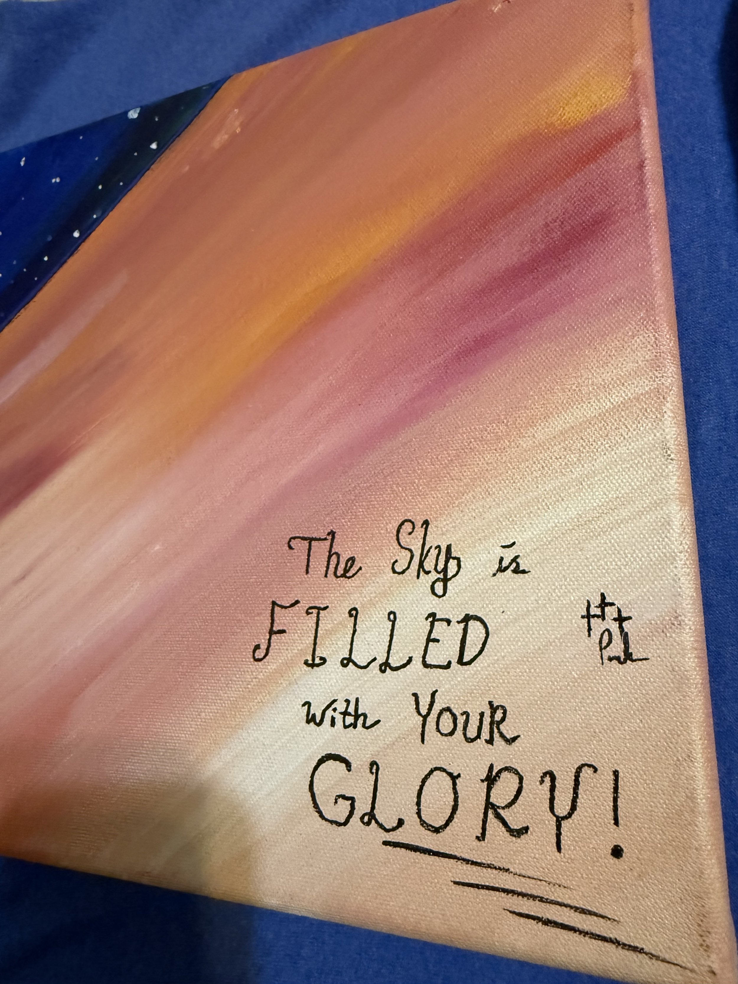 The Sky is Filled with Your Glory