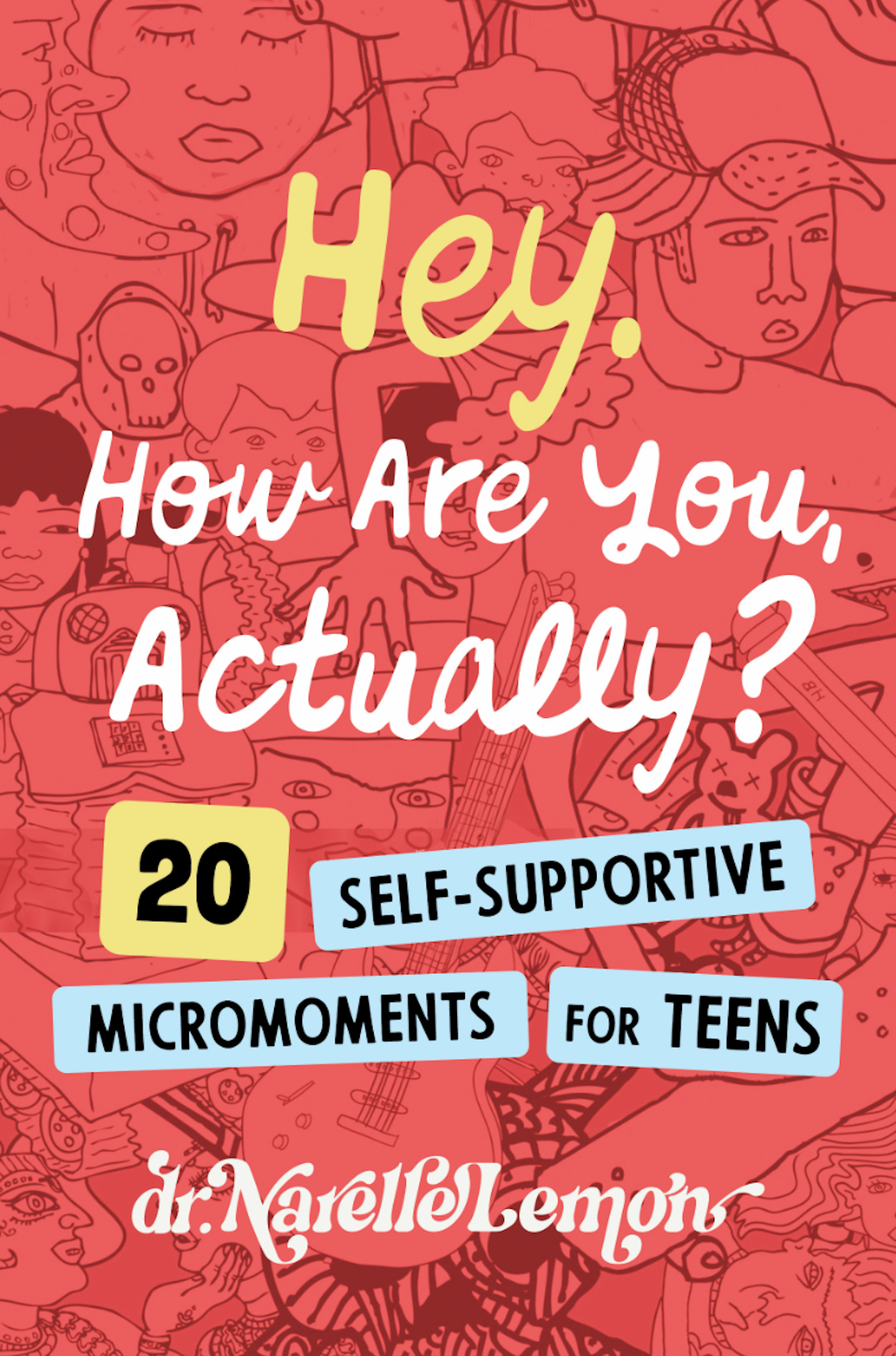 Colorful poster featuring cartoon illustrations of diverse people and objects, with the text 'Hey! How Are You, Actually?' and additional information about a self-supportive event or program.