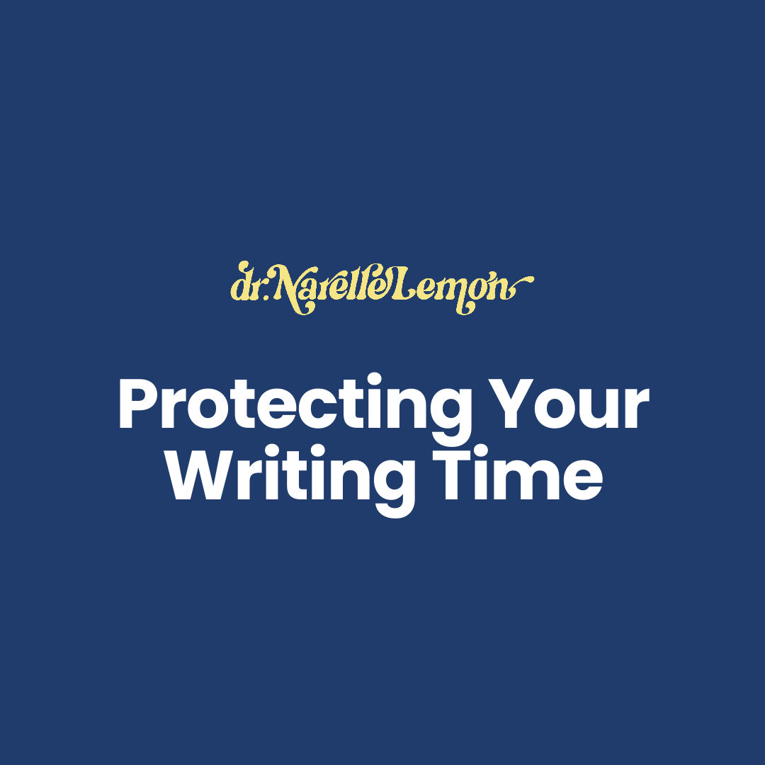 Protecting your writing time (PDF workbook download)