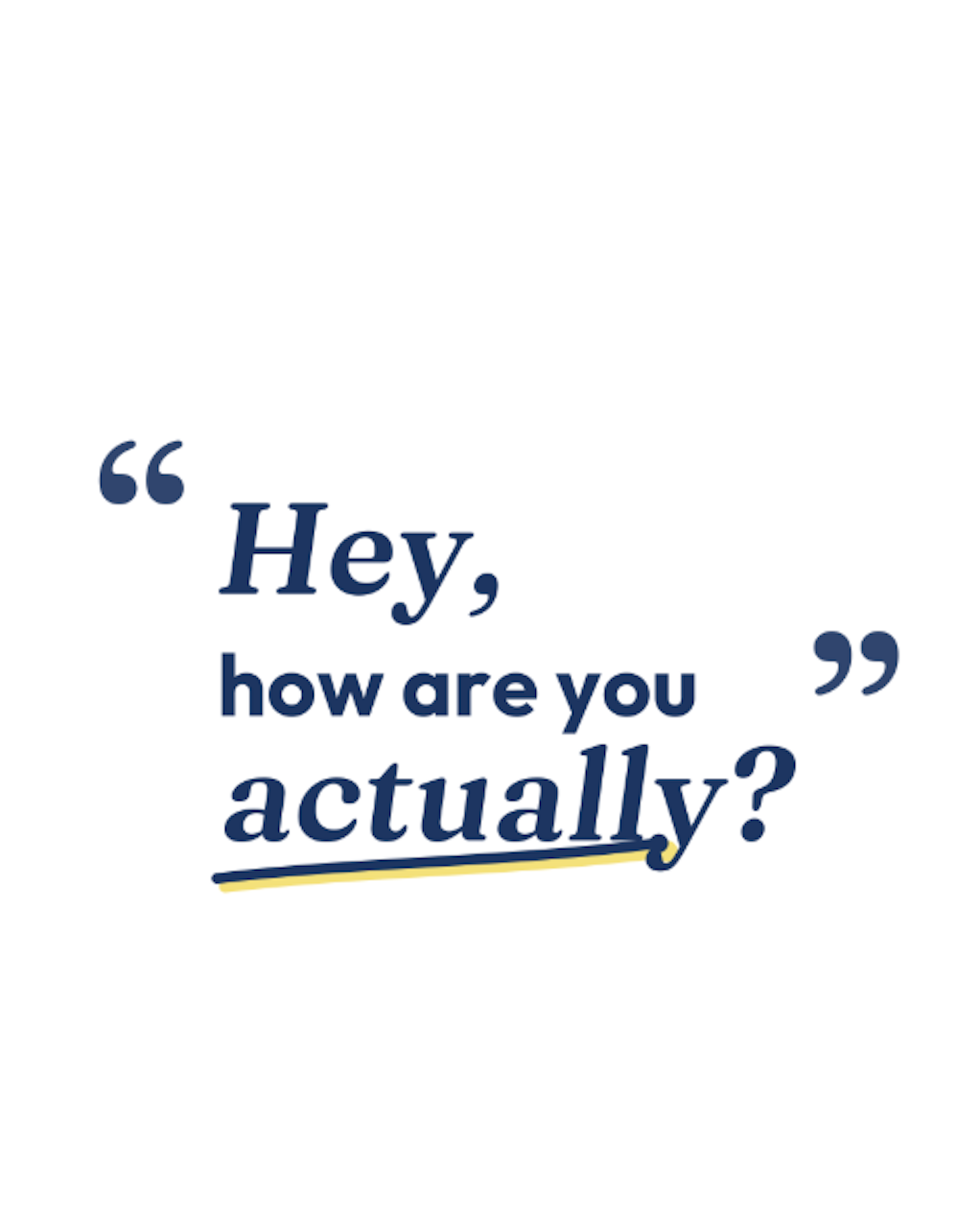 Hey. How Are You, Actually? (PDF Introduction Gift)