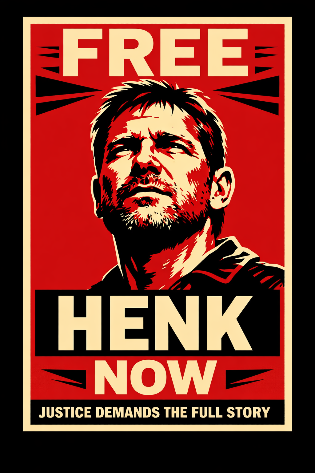A poster featuring a stylized illustration of a man with short hair and a beard, looking upward with a serious expression, set against a red background. The poster has the words 'FREE HENK NOW' in large letters at the top and middle, and the phrase 'Justice Demands the Full Story' at the bottom.