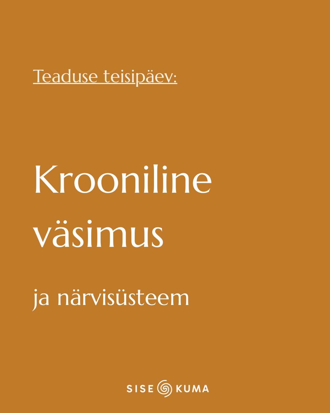 Kroonilise v&auml;simuse ja kurnatuse korral ei pruugi ainult rohkem puhkamisest, magamisest ja headest toidulisanditest piisata.

Teadus viitab &uuml;ha enam, et p&uuml;siva v&auml;simus- ja kurnatusseisundi korral m&auml;ngib olulist rolli pikaajal