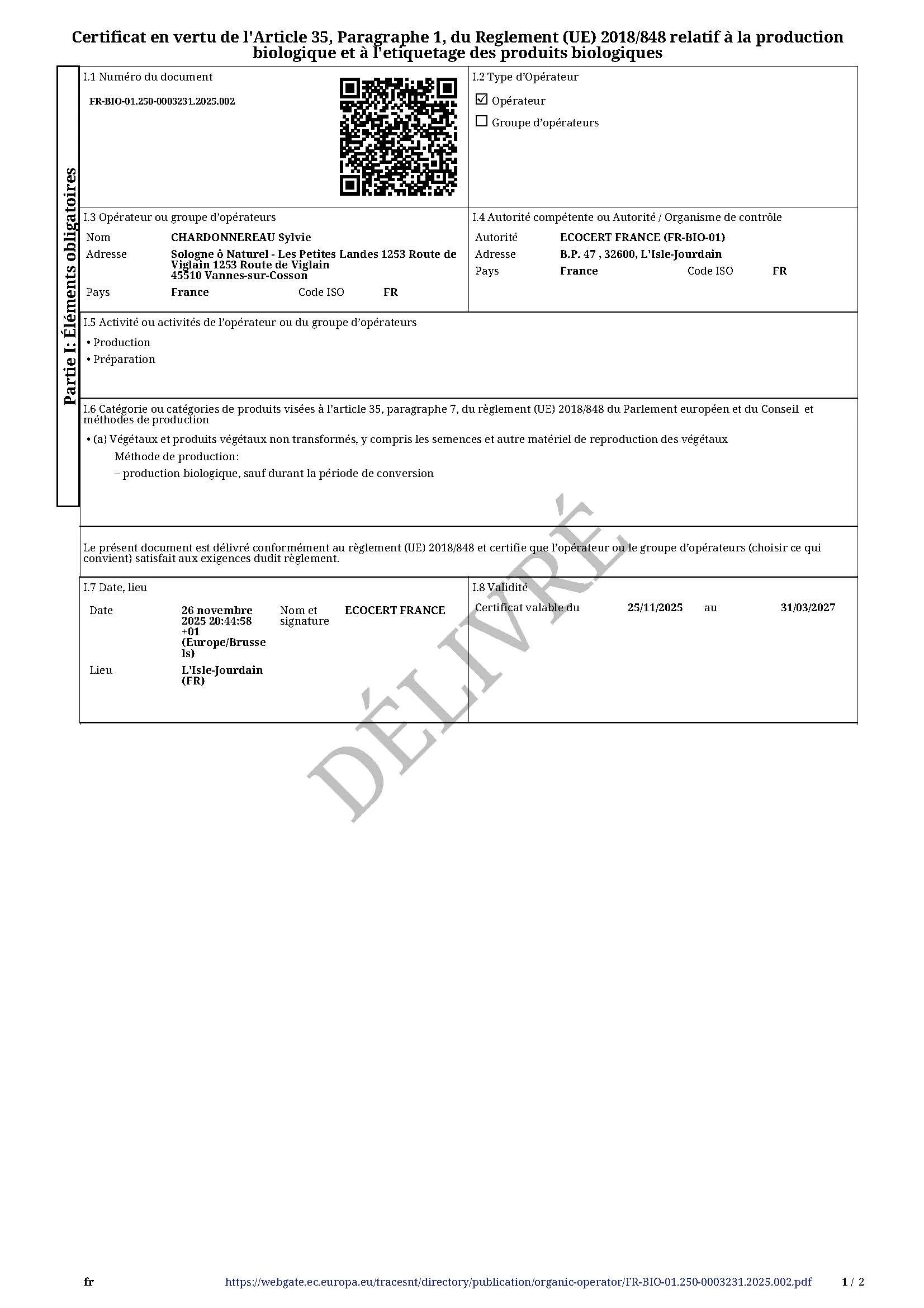 Certificat de production biologique pour le vin, délivré en France, avec détails sur le producteur, la législation, la méthode biologique, et la validité du certificat.