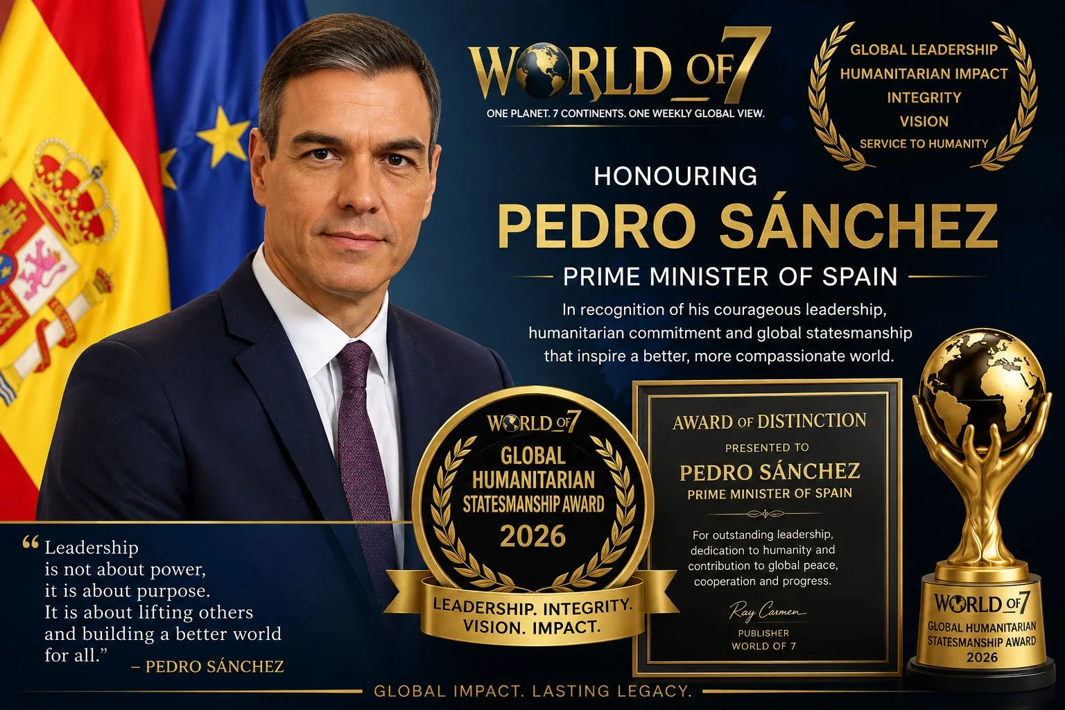 PEDRO SÁNCHEZ HONOURED WITH THE WORLD OF 7 GLOBAL HUMANITARIAN STATESMANSHIP AWARD 2026