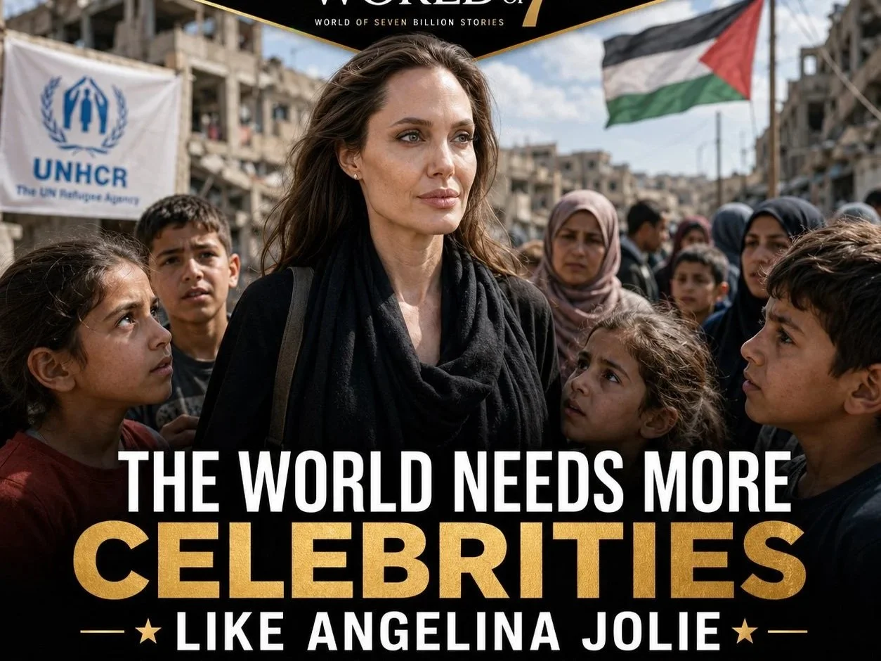 THE WORLD NEEDS MORE CELEBRITIES LIKE ANGELINA JOLIE TO SPEAK ABOUT THE HUMANITARIAN SITUATION IN GAZA