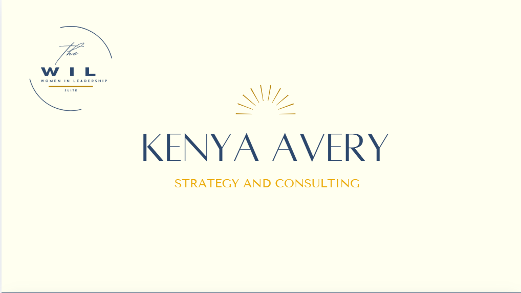 Business presentation slide with the title 'KENYA AVERY' and subtitle 'STRATEGY AND CONSULTING', featuring the logo for 'Women in Leadership', Suite.