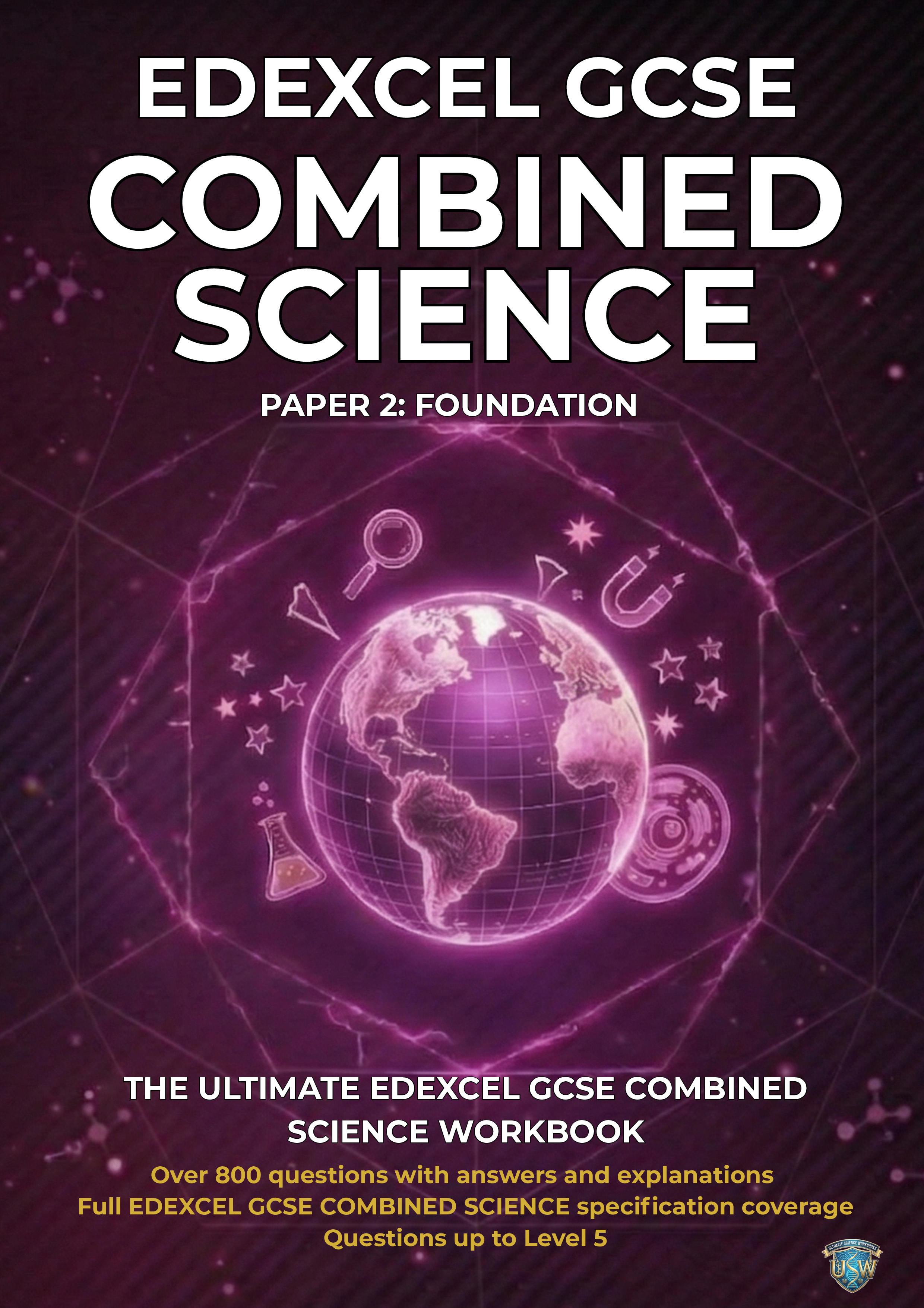 Cover of a science workbook for Edexcel GCSE Combined Science, Paper 2: Foundation, with a purple themed background featuring a digital globe of Earth surrounded by scientific icons and symbols.