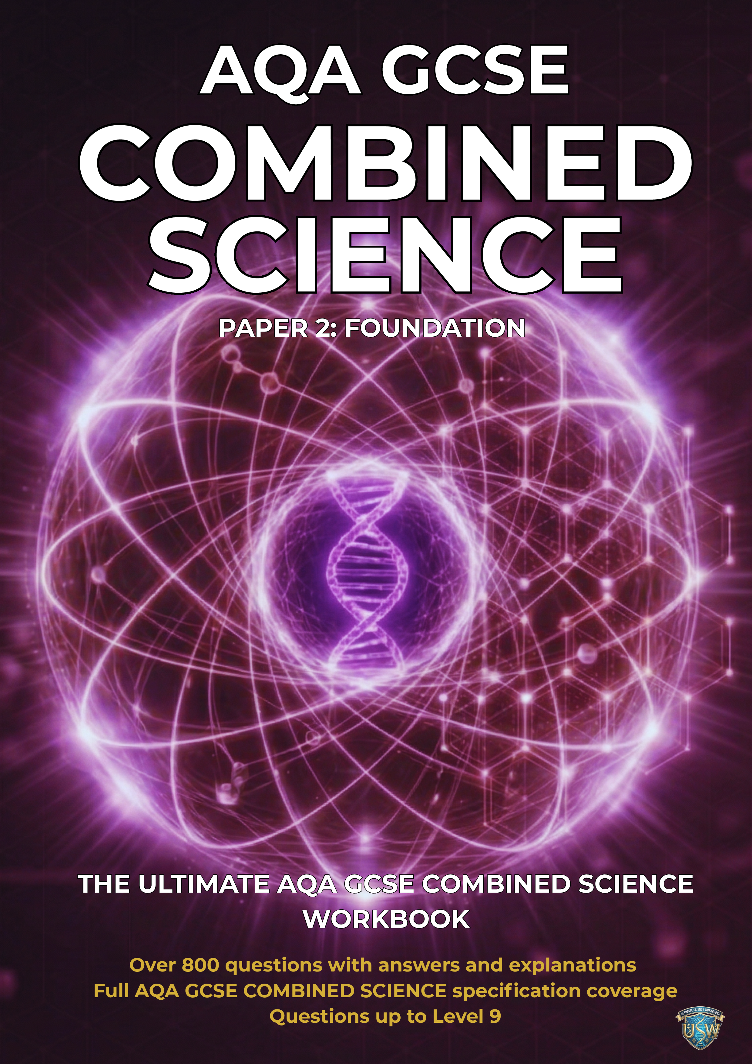 Cover of a science workbook titled 'AQA GCSE Combined Science, Paper 2: Foundation'. The background features a digital, purple-hued illustration of a double helix DNA strand surrounded by interconnected lines and particles.