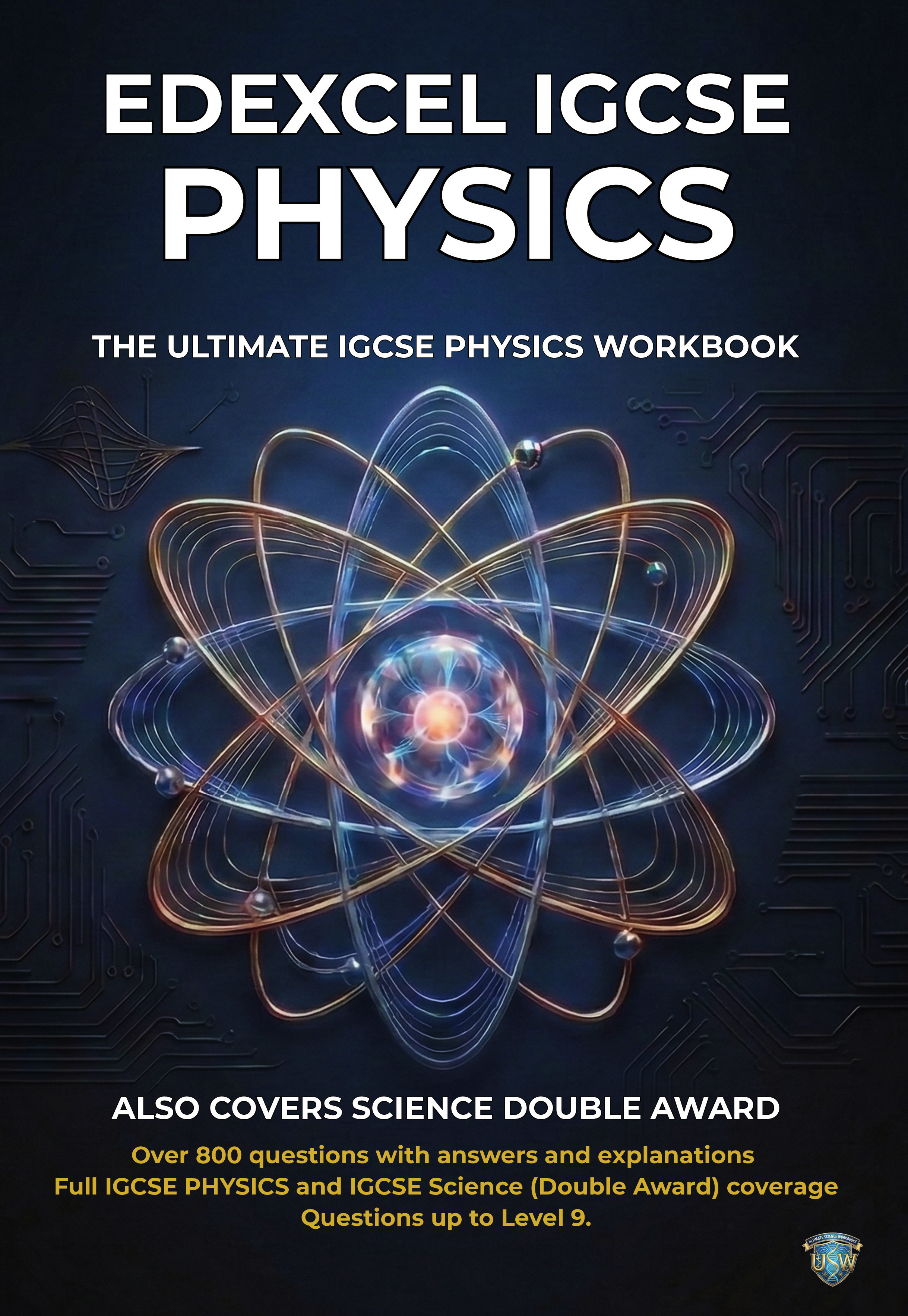 Edexcel IGCSE Physics Revision Workbook cover by Ultimate Science Workbooks