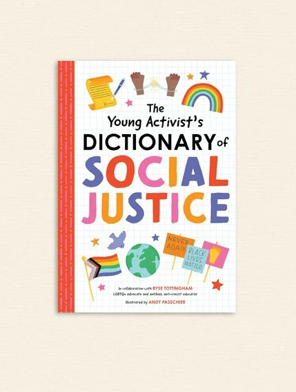 Young Activist's Dictionary Of Social Justice