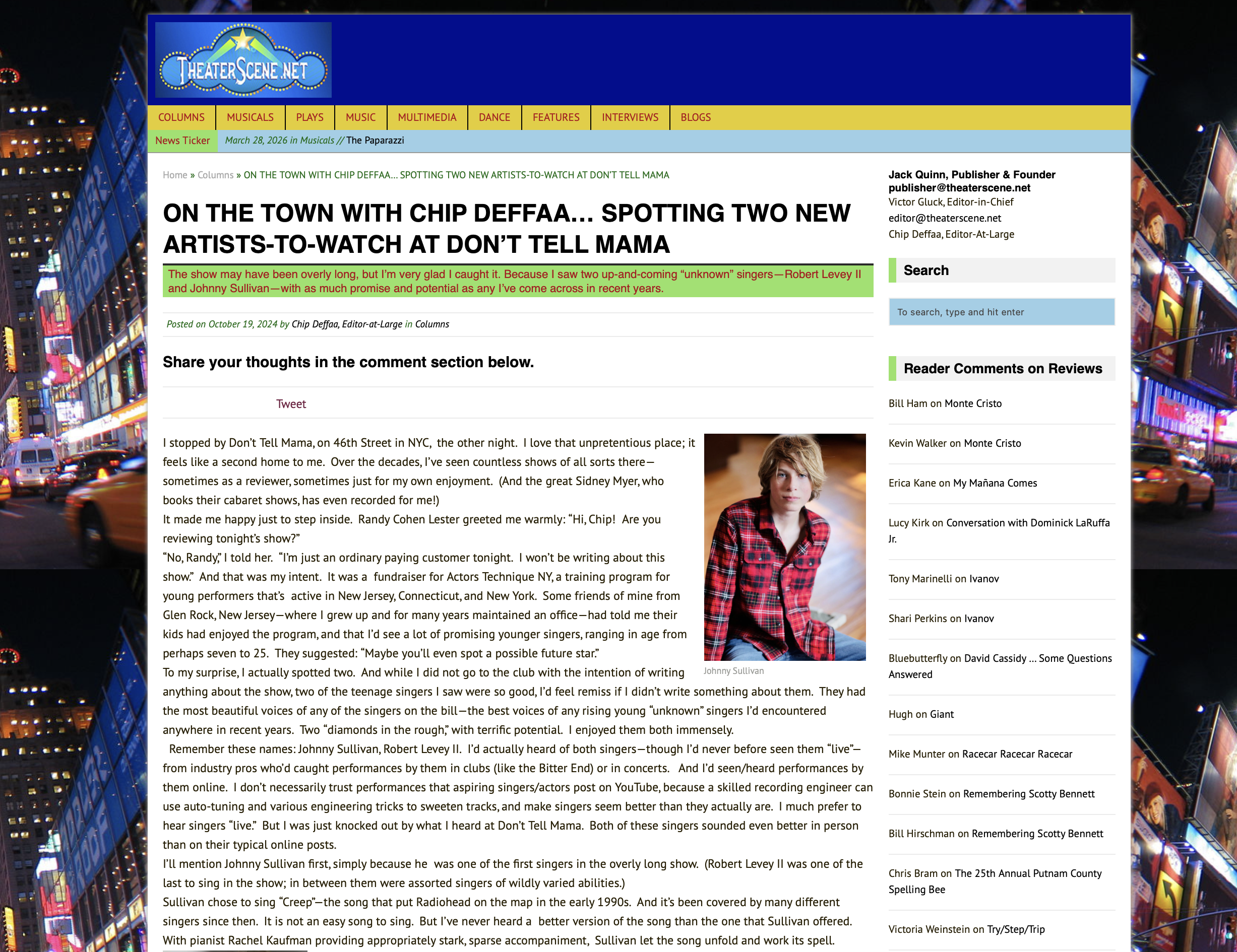 review  from  TheaterScene.net featuring an article titled 'On the Town with Chip DeFaaa… Spotting Two New Artists-to-Watch at Don’t Tell Mama,' with a picture of Johnny Sullivan and a city street scene with bright lights at night in the background.