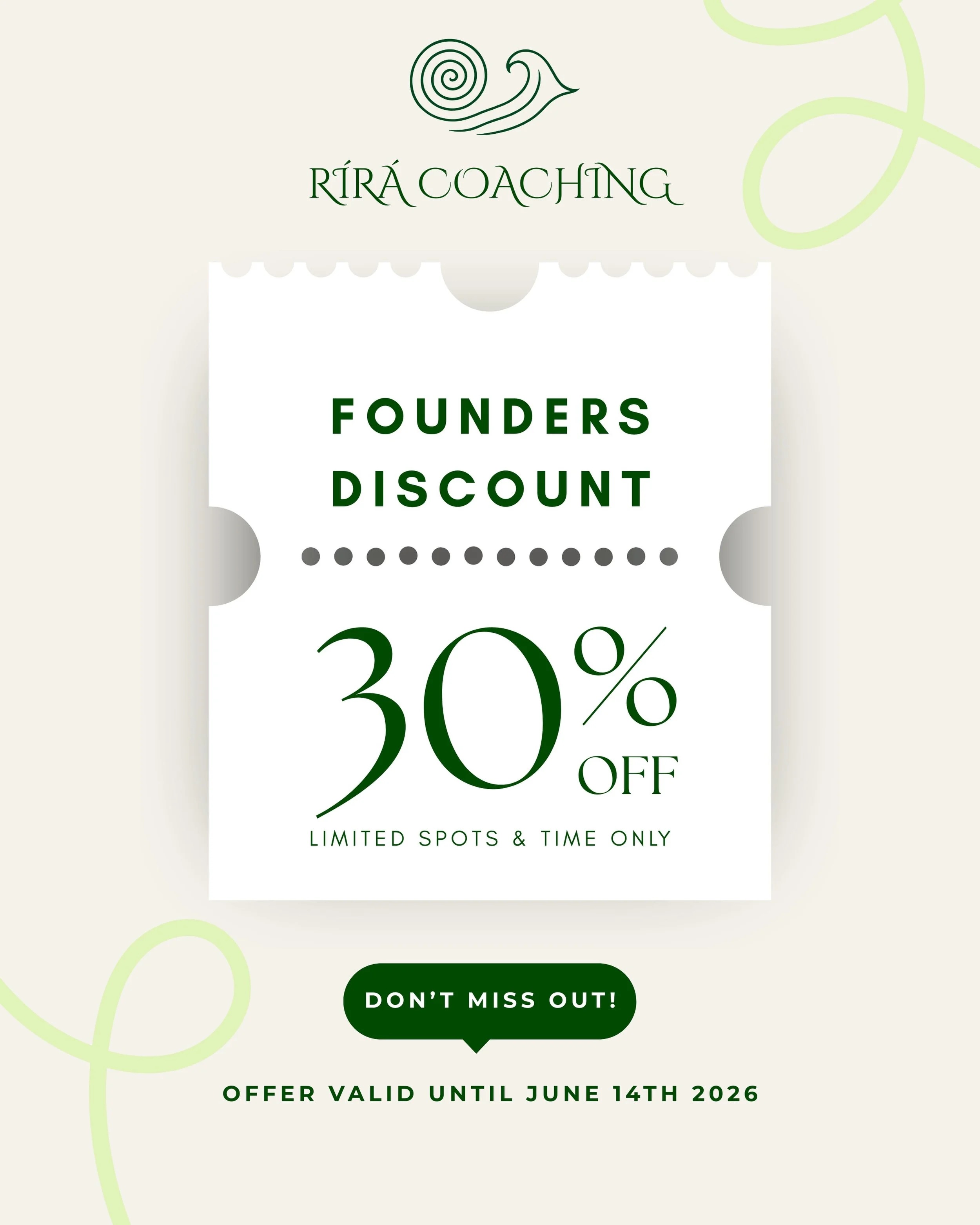 When I decided to launch R&iacute;R&aacute; Coaching, I knew I wanted to bring a small group of people with me from the very beginning.

So I&rsquo;m offering 3 founding client spots on my 3-Month Programme at 30% off for those who are ready to do th