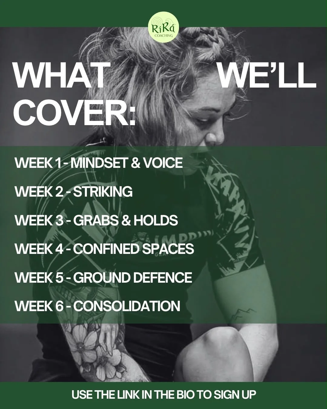 A woman with tattoos on her arm, looking down with a focused expression, overlaid with the text 'What We'll Cover' and a six-week training program outline, and a green header at the top with the logo 'RiRa Coaching'.