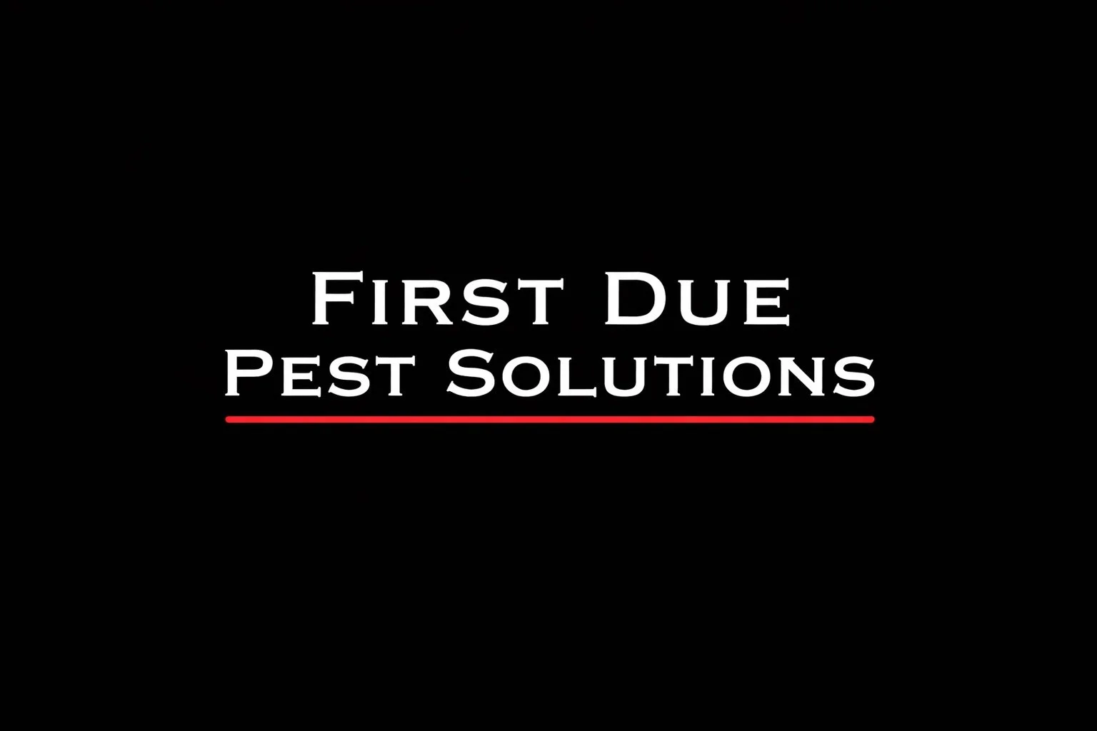 Company logo for First Due Pest Solutions with white text on black background and a red underline.