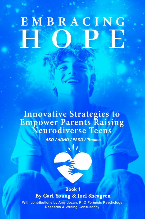 Book cover titled "Embracing Hope" with a smiling boy against a blue background with glowing sparkles. Includes subtitle "Innovative Strategies to Empower Parents Raising Neurodiverse Teens" and authors Carl Young and Joel Sheagren.