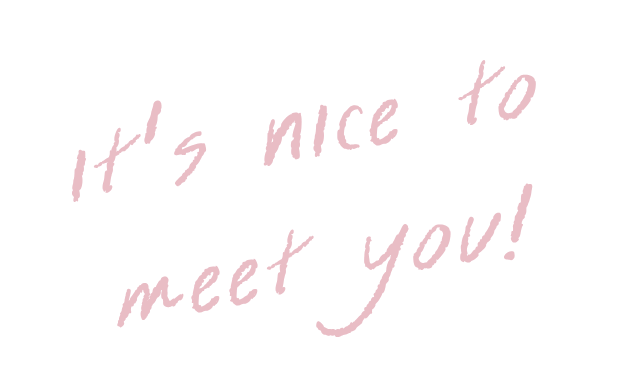 Pink handwritten text on black background saying "It's nice to meet you!"