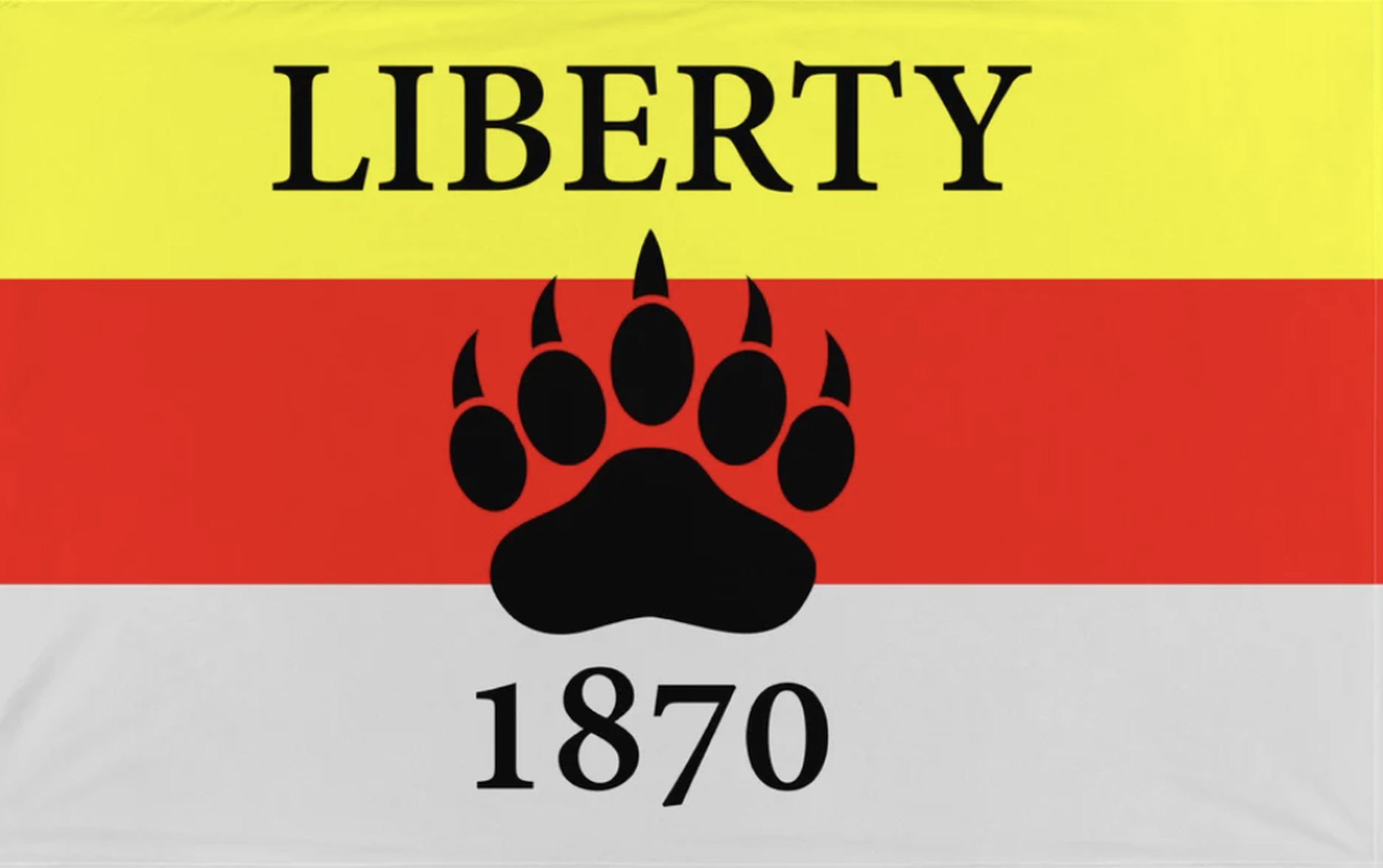 Flag with yellow, red, and white stripes, the word 'LIBERTY' at the top, a black paw print in the center, and the year '1870' at the bottom.