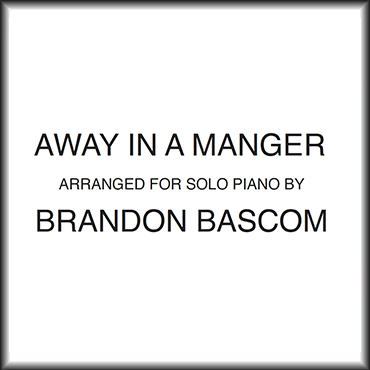 Away In A Manger -Solo Piano Digital Sheet Music