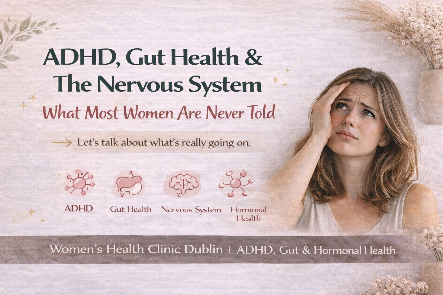 ADHD, Gut Health &amp; The Nervous System