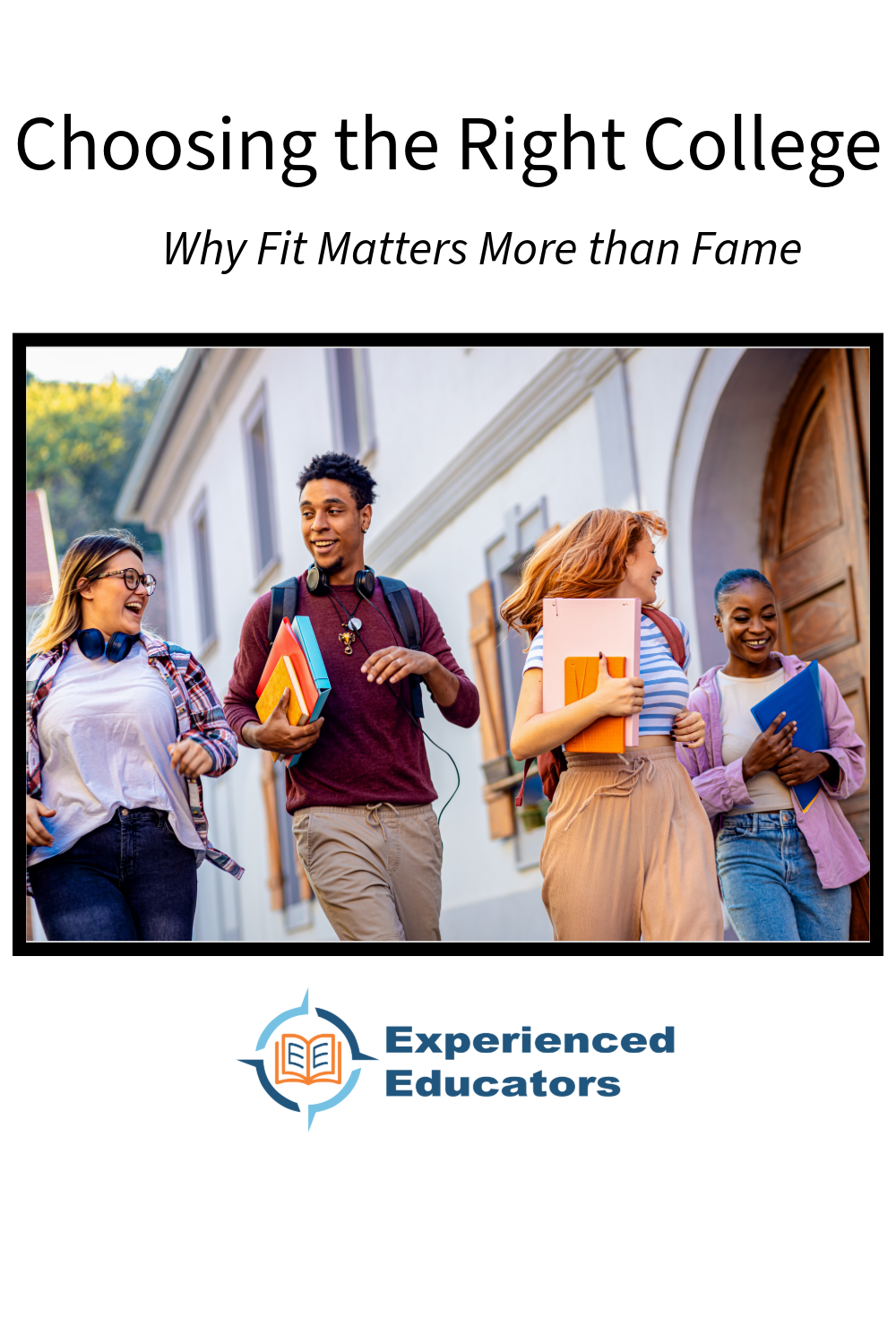 Choosing the Right College: Why Fit Matters More Than Fame