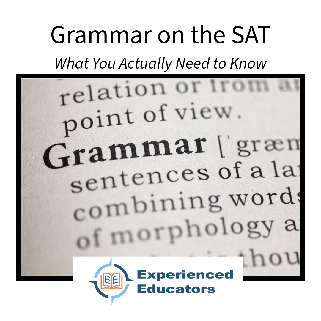 Grammar on the SAT: What You Actually Need to Know