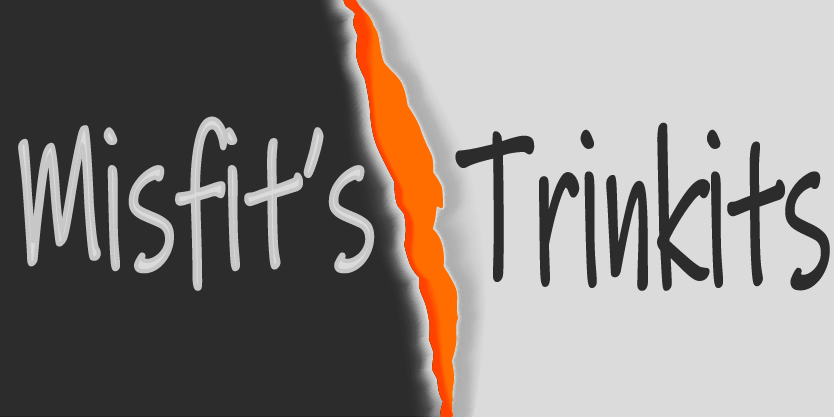 Logo for 'Misfit's Trinkets' with black and gray background, torn in the middle revealing an orange interior.