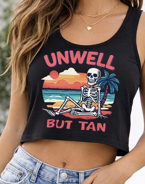 Unwell But Tan Cropped Tank