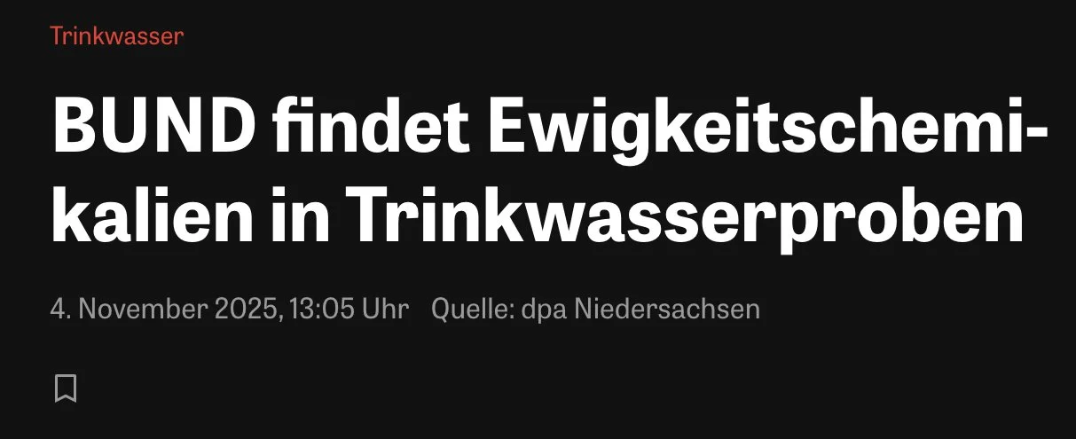 Die Zeit: BUND findet Ewigkeitschemikalien in Trinkwasserproben