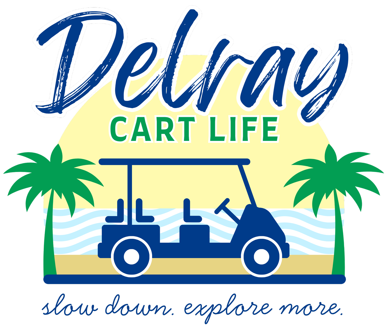 Delray Cart Life