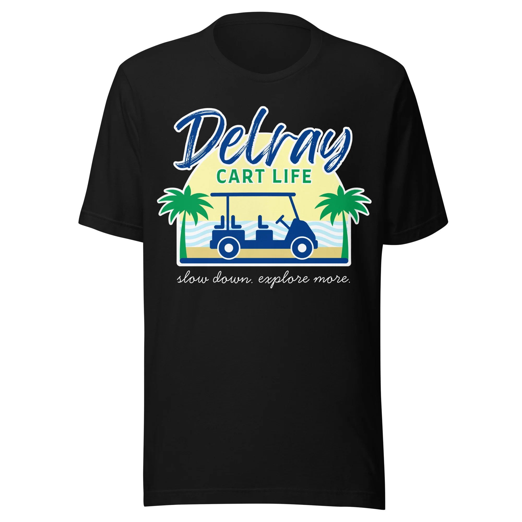 Delray Cart Life Unisex t-shirt