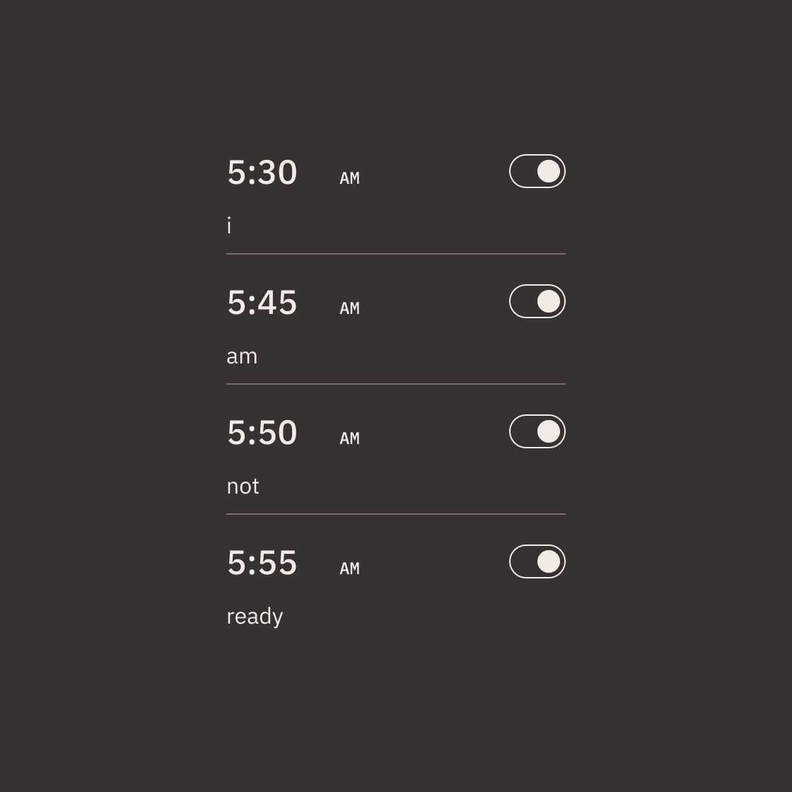 Digital alarm clock screen displaying four time settings with toggle switches, with 5:30, 5:45, 5:50, and 5:55 AM labeled, and the last one indicating 'ready'.