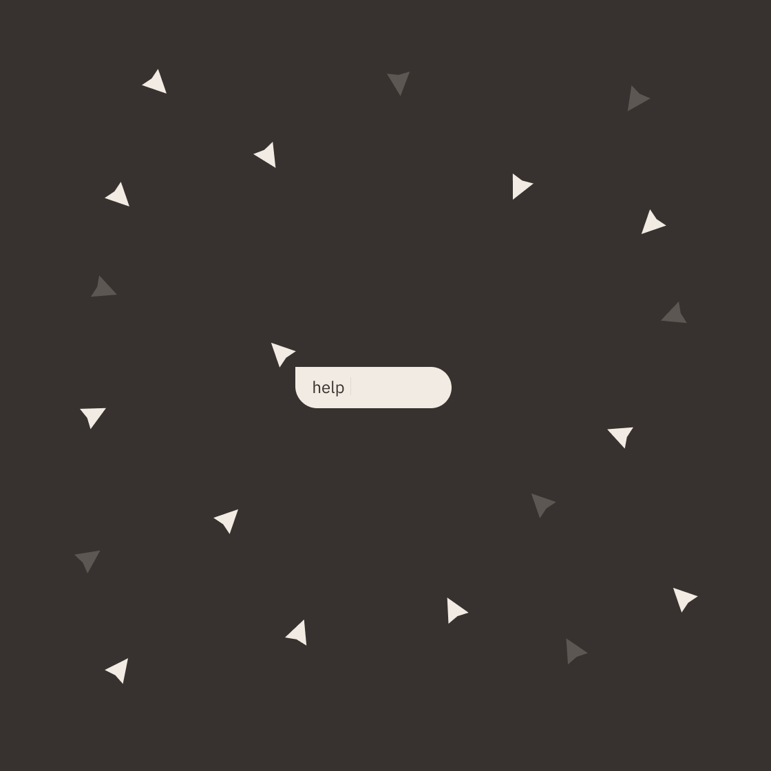 Black background with scattered white and gray triangles surrounding a white chat box with the word 'help' inside.