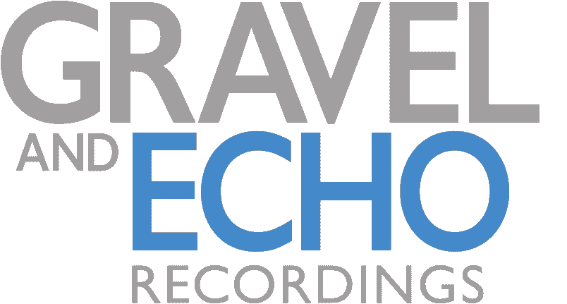 Gravel and Echo Recordings