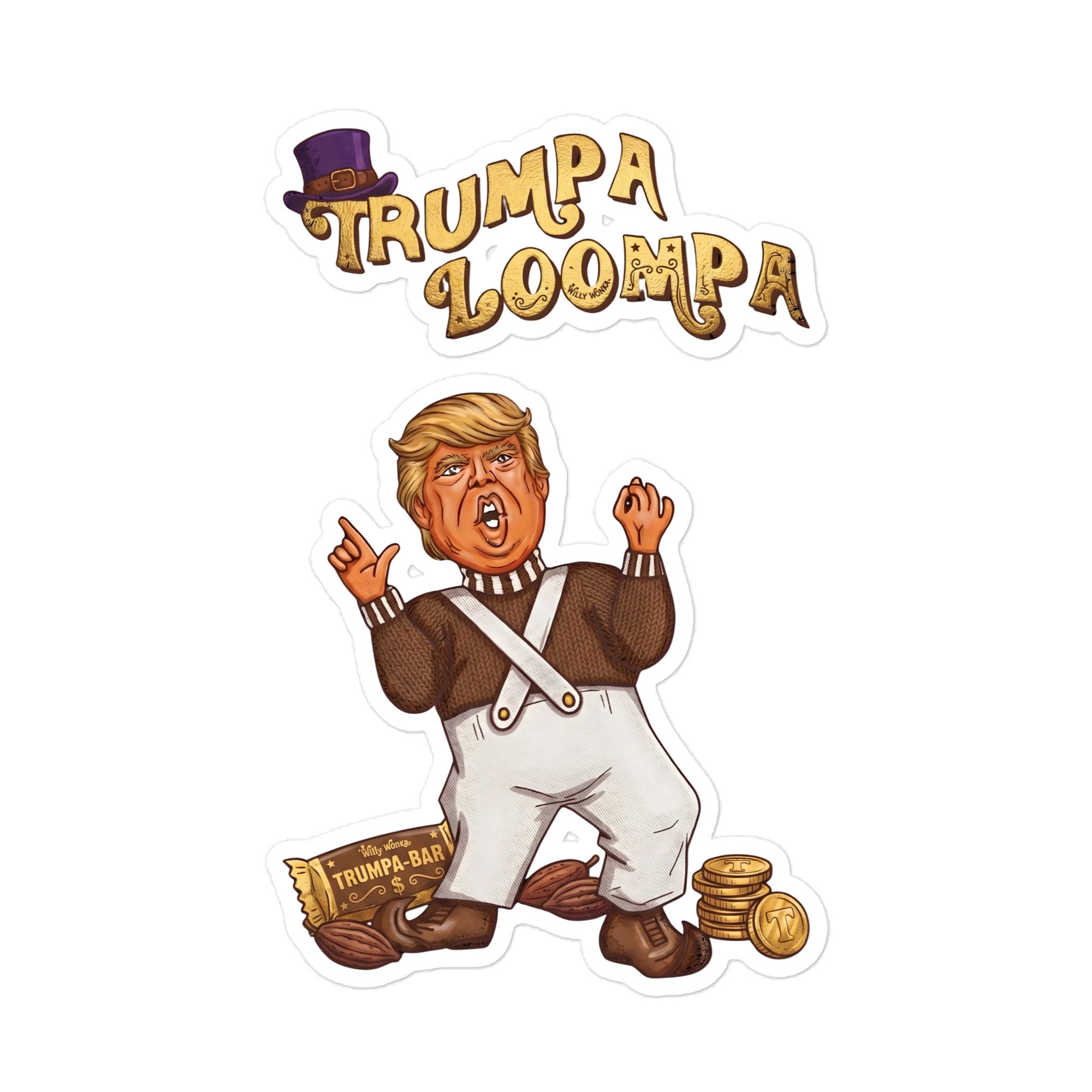 Trumpa Loompa - Die-Cut Sticker