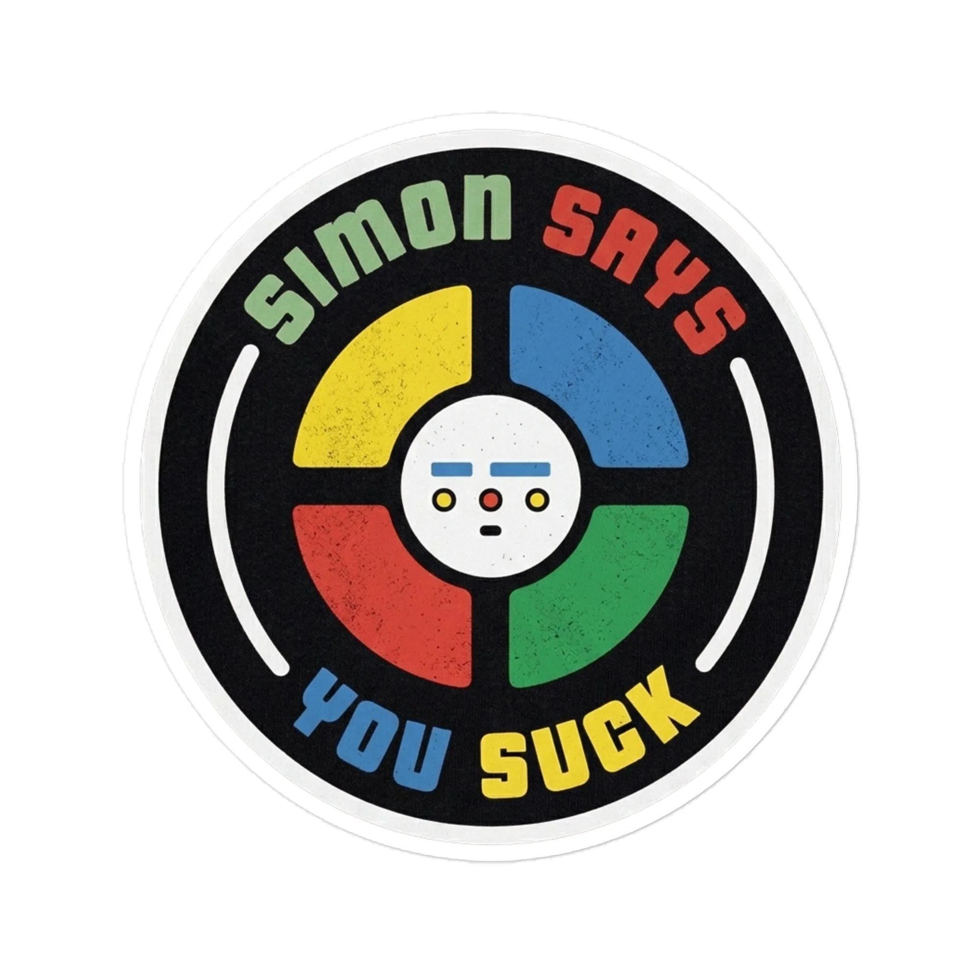 Simon Says YOU SUCK - Die-Cut Sticker