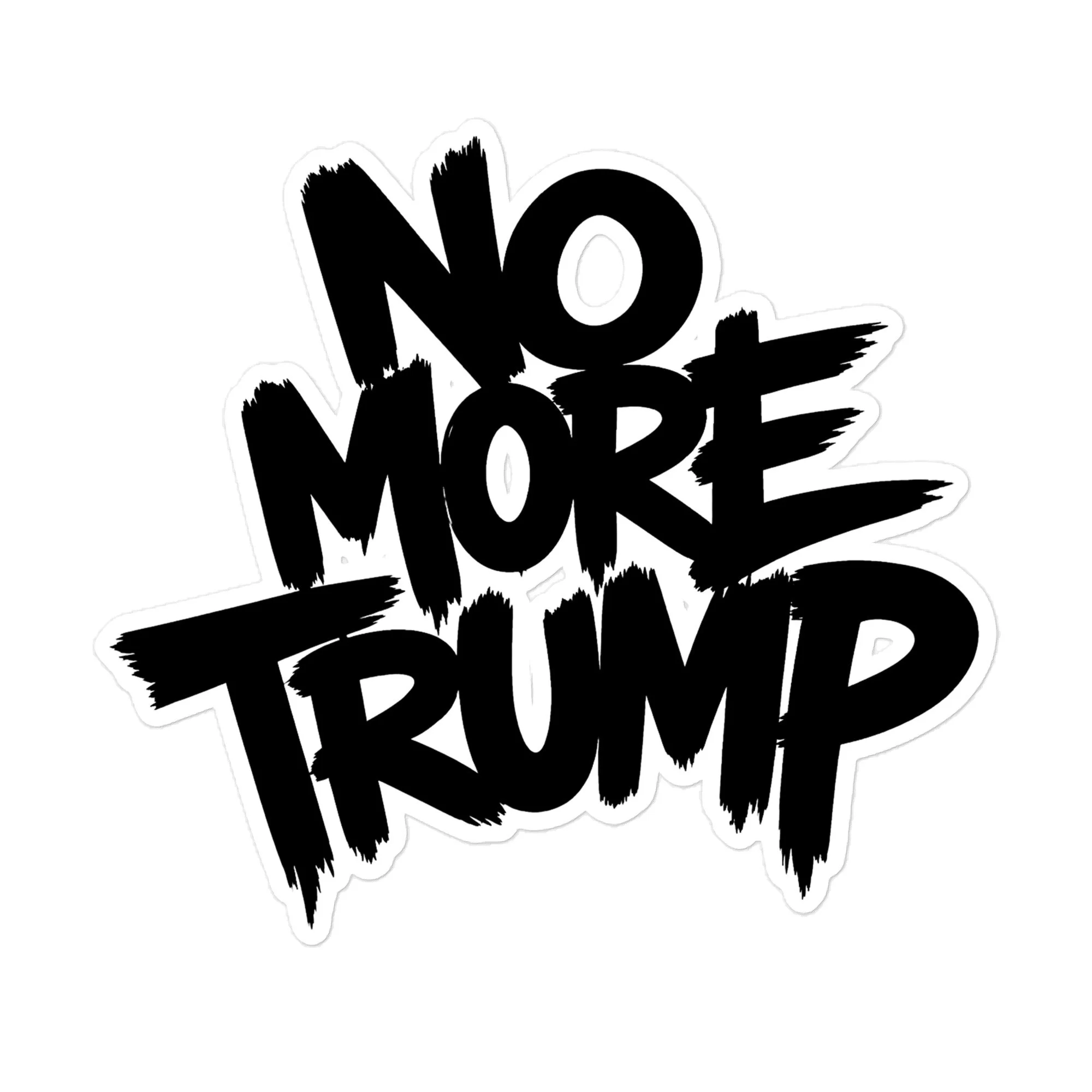 NO MORE TRUMP - Die-Cut Sticker