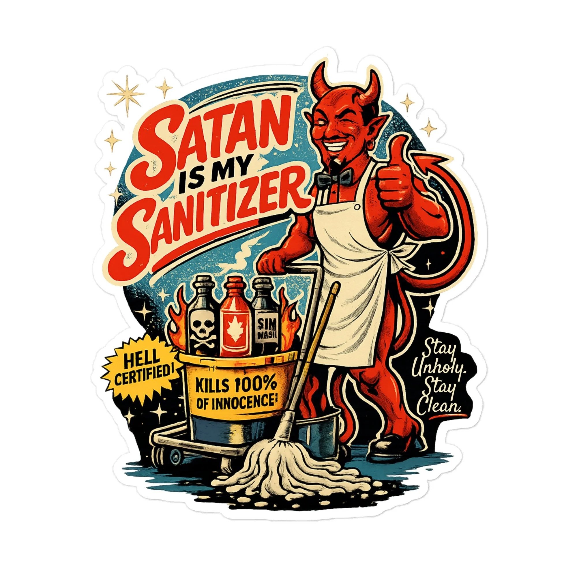 Satan Is My Sanitizer - Die-Cut Sticker