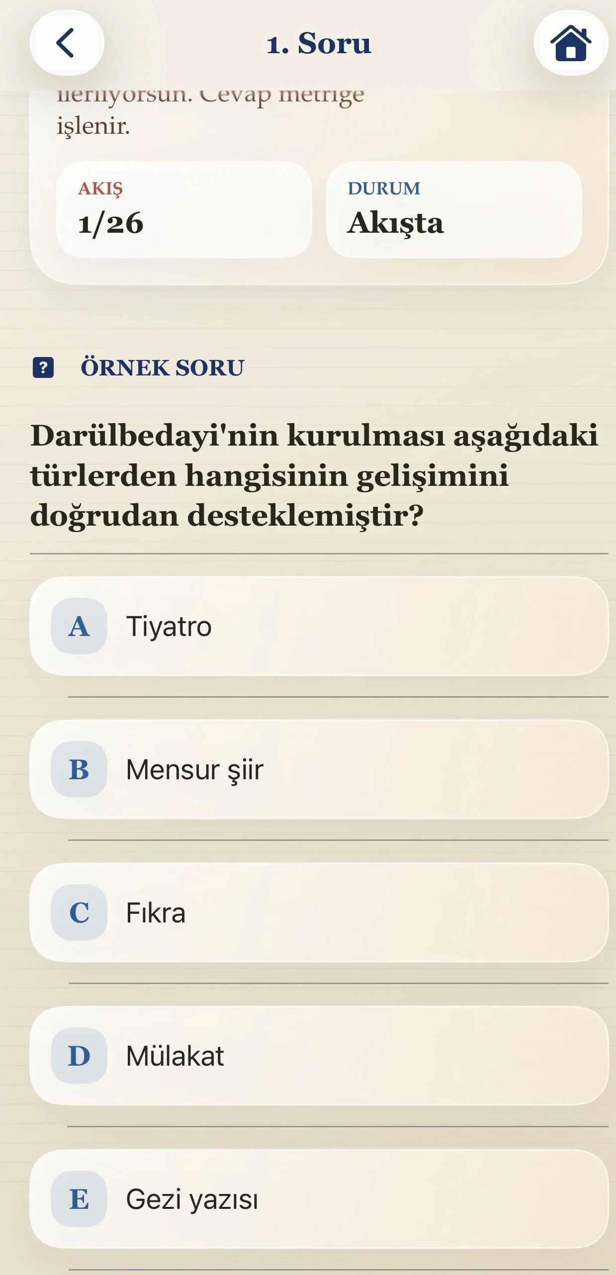 Bu mobil quiz uygulaması ekranı, Türkçe hazırlanmış çoktan seçmeli bir soruyu göstermektedir. Soru, Darülbedâyi’nin kuruluş süreci ve gelişimi ile ilgili olup A, B, C, D ve E şıklarıyla birlikte sunulmaktadır. Kullanıcı dostu arayüz, sade tasarım ve
