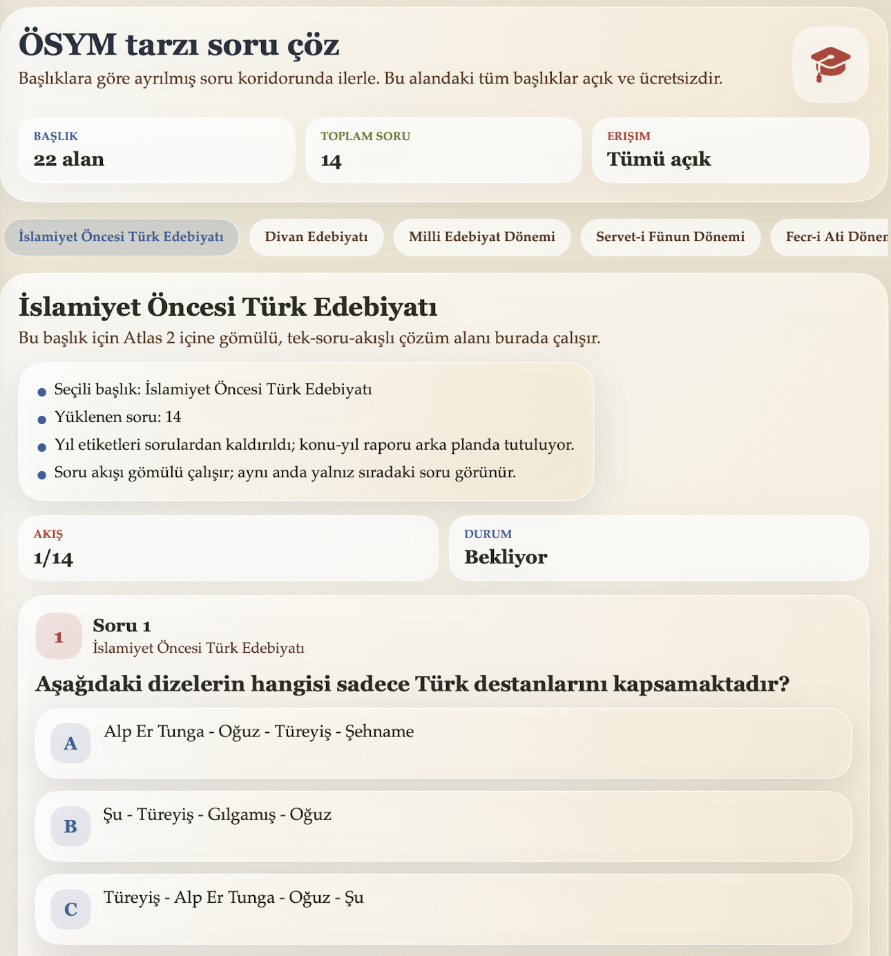 Edebiyat Atlası quiz ekranı; İslamiyet öncesi Türk edebiyatı konusuna ait ÖSYM tarzı sorular, soru sayısı, ilerleme durumu ve test takibi ile planlı çalışma sunar.